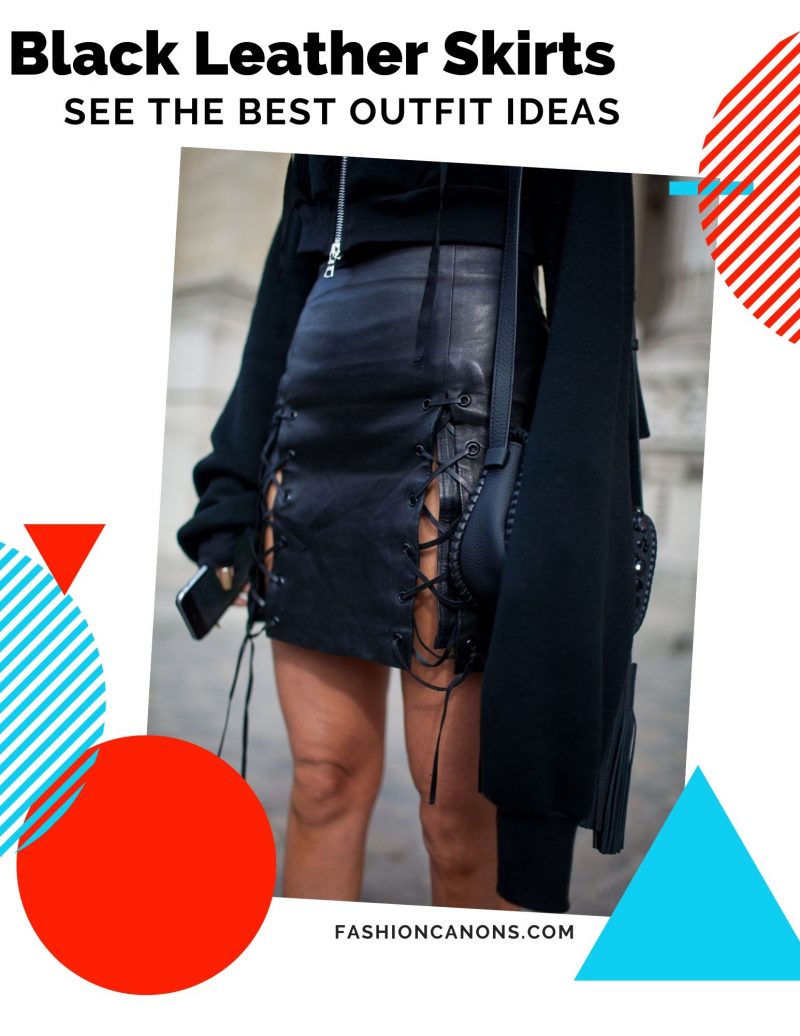 Black Leather Skirts Outfit Ideas: The Best Ways To Stand Out 2022