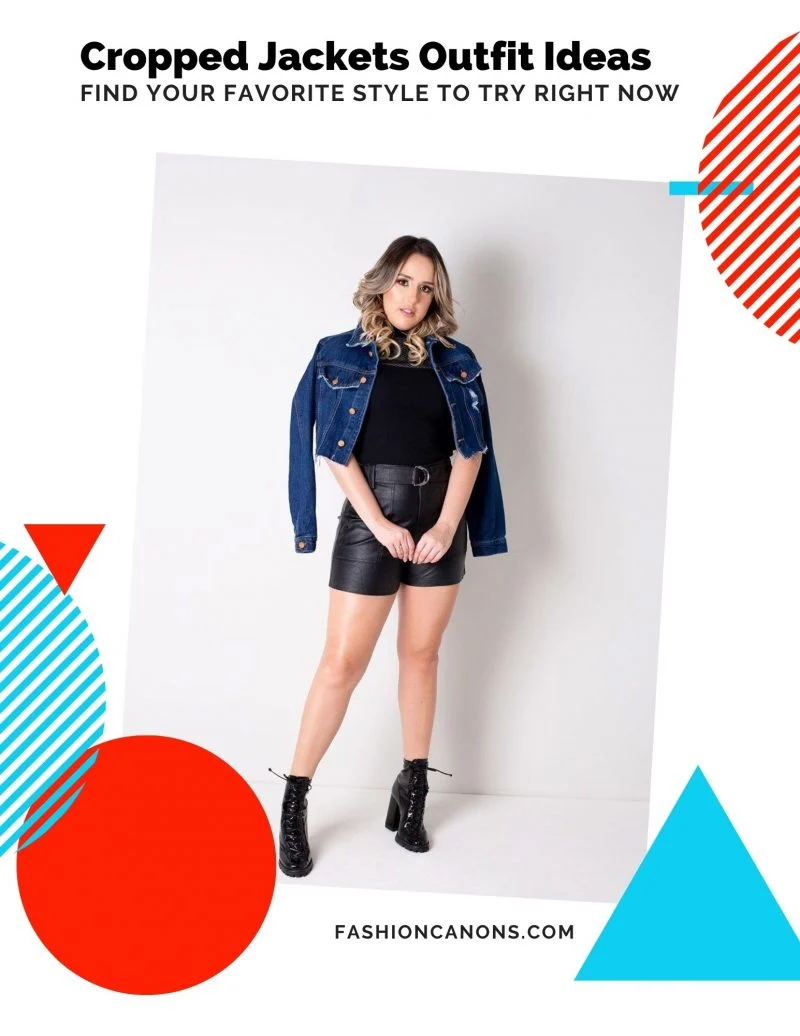 What To Wear With Cropped Jackets For Women 2023 What To Wear With Cropped Jackets For Women 2023