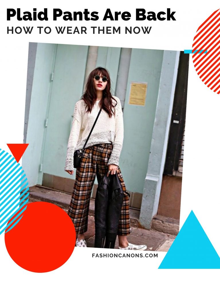 Are Plaid Pants In Right Now And How To Wear Them 2023 | Fashion Canons